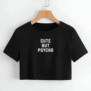 Cute But Psycho Black Crop Top